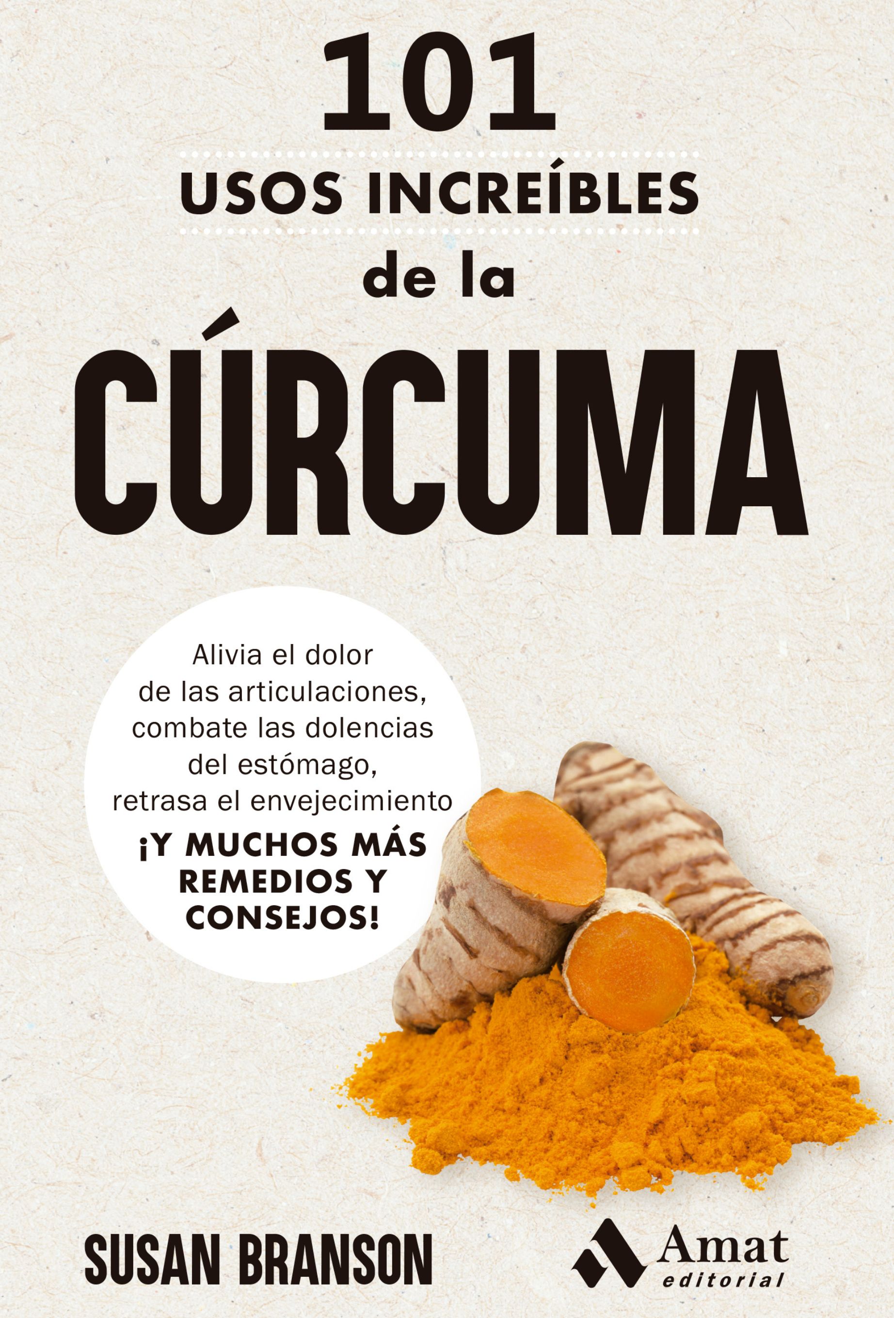 101 usos increíbles de la cúrcuma